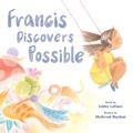 Cover: Francis Discovers Possible - Abrams Books for Young Readers
