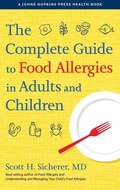 Cover: The Complete Guide to Food Allergies in Adults and Children - Johns Hopkins University Press
