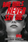 Cover: Bad Girls Never Say Die - Hodder Children's Books