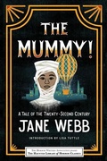 Cover: The Mummy! A Tale of the Twenty-Second Century - Poisoned Pen Press