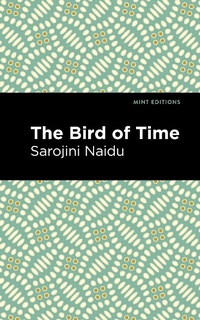 Enlarge image Cover: The Bird of Time - Mint Editions