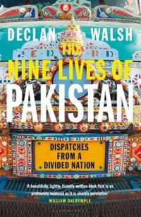 Abbildung von: The Nine Lives of Pakistan - Bloomsbury Publishing PLC
