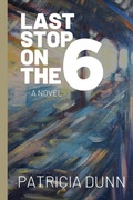 Cover: Last Stop on the 6 - Bordighera Press