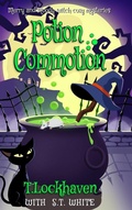 Cover: Potion Commotion (Book 1) - Twisted Key Publishing, LLC