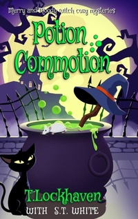 Enlarge image Cover: Potion Commotion (Book 1) - Twisted Key Publishing, LLC