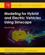 Cover: Modeling for Hybrid and Electric Vehicles Using Simscape - Morgan & Claypool Publishers