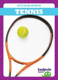 Abbildung von: Tennis - Tadpole Books