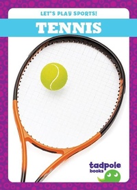 Abbildung von: Tennis - Tadpole Books