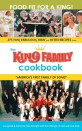 Cover: The King Family Cookbook (hardback) - BEARMANOR MEDIA