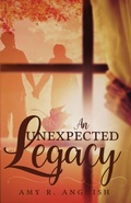 Cover: An Unexpected Legacy - Scrivenings Press LLC