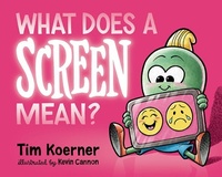 Enlarge image Cover: What Does a Screen Mean? - Beaver's Pond Press