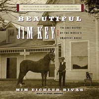 Enlarge image Cover: Beautiful Jim Key - Blackstone Publishing
