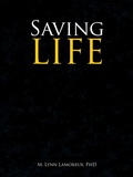 Cover: Saving Life - AUTHORHOUSE
