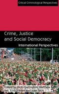 Cover: Crime, Justice and Social Democracy - Palgrave Macmillan