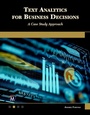 Cover: Text Analytics for Business Decisions - Mercury Learning & Information