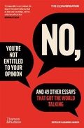 Cover: No, You're Not Entitled to Your Opinion - Thames and Hudson (Australia) Pty Ltd