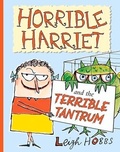 Cover: Horrible Harriet and the Terrible Tantrum - A&U Children
