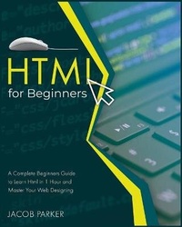 Abbildung von: HTML For Beginners - Jacob Parker