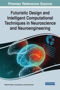 Cover: Handbook of Research on Futuristic Design and Intelligent Computational Techniques in Neuroscience and Neuroengineering - Business Science Reference