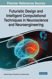 Abbildung von: Handbook of Research on Futuristic Design and Intelligent Computational Techniques in Neuroscience and Neuroengineering - Business Science Reference