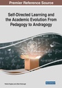 Cover: Self-Directed Learning and the Academic Evolution From Pedagogy to Andragogy - Business Science Reference