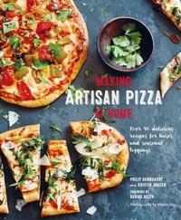 Abbildung von: Making Artisan Pizza at Home - Ryland, Peters & Small Ltd