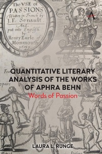 Abbildung von: Quantitative Literary Analysis of the Works of Aphra Behn - Anthem Press