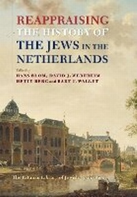 Enlarge image Cover: Reappraising the History of the Jews in the Netherlands - Liverpool University Press