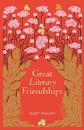 Cover: Great Literary Friendships - Bodleian Library