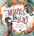 Cover: Mozzies Vs Flies - Larrikin House