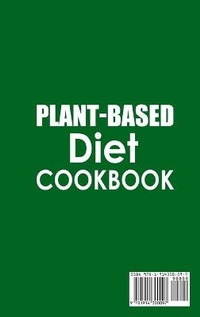 Abbildung von: Plant-Based Diet Cookbook;Over 50 Recipes for Plant-Based Eating - Growthshape