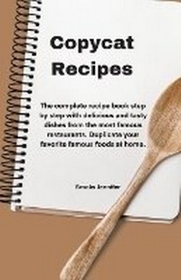 Enlarge image Cover: Copycat Recipes - Jennifer Brooks