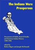 Cover: The Indians Were Prosperous - Salish Kootenai College