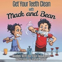 Enlarge image Cover: Get Your Teeth Clean with Mack and Bean - Imaginewe, LLC
