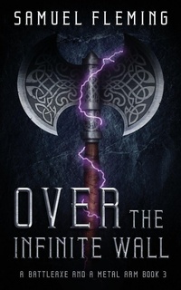 Enlarge image Cover: Over the Infinite Wall - Samuel Fleming