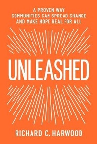 Enlarge image Cover: Unleashed - Kettering Foundation