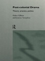 Cover: Post-Colonial Drama - Routledge