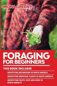 Enlarge image Cover: Foraging For Beginners - Ladoo Publishing LLC