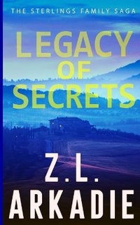 Enlarge image Cover: Legacy of Secrets - Flaming Hearts Press LLC
