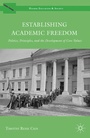 Cover: Establishing Academic Freedom - Palgrave MacMillan