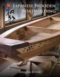 Cover: Japanese Wooden Boatbuilding - Floating World Editions