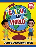 Cover: Colour My World Jumbo Colouring Book - CAS