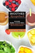 Cover: Smoothies Rezeptbuch - Sharon Lohan