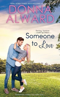 Enlarge image Cover: Someone to Love - Donna Alward