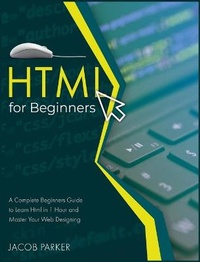 Abbildung von: HTML For Beginners - Jacob Parker