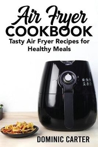 Enlarge image Cover: Air Fryer Cookbook - James Farrel Publy Agent