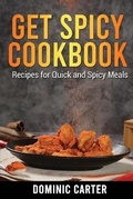 Cover: Get Spicy Cookbook - James Farrel Publy Agent