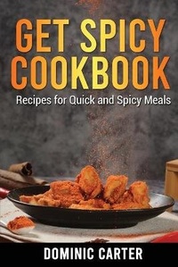 Enlarge image Cover: Get Spicy Cookbook - James Farrel Publy Agent