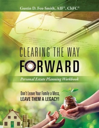 Abbildung von: Clearing the Way Forward - Personal Estate Planning Workbook - Outskirts Press