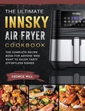 Cover: The Ultimate Innsky Air Fryer Cookbook - George Will